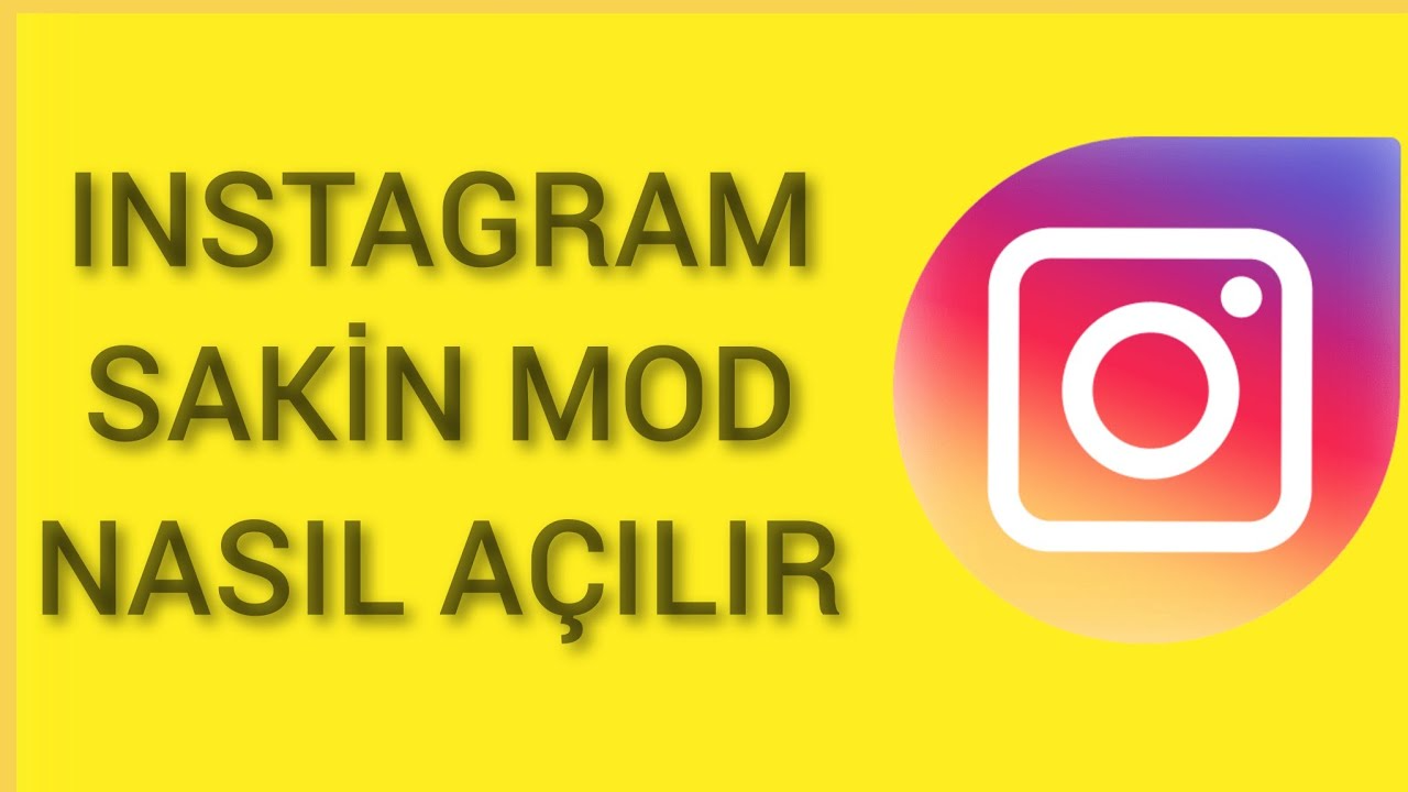 Instagram Sessize Alma: Sakin Mod Nedir?