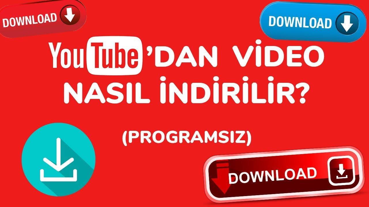 Youtube Video Programsız Nasıl İndirilir?