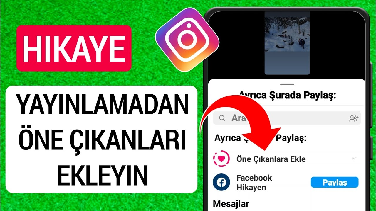 Hikayenize Ekleme Yapmadan Instagram’da Öne Çıkanlar Nasıl Eklenir?